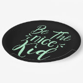 Seien Sie die schöne kid positive Botschaft in Min Pappteller (Schrägansicht)