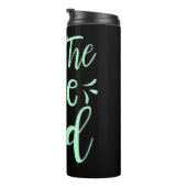 Seien Sie die schöne kid positive Botschaft in Min Thermosbecher (Nach rechts gedreht)