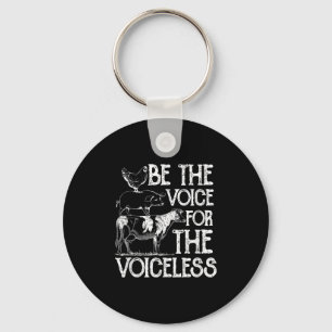 Seien Sie die Stimme für den Voiceless Veganismus Schlüsselanhänger