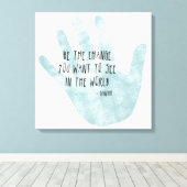 Seien Sie die Wechselhand Leinwanddruck (Insitu (Holzboden))