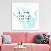 Seien Sie die Wechselhand Leinwanddruck (Insitu (Wohnzimmer))