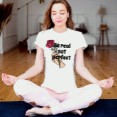 Seien Sie echt nicht perfekt inspirierend Zitat Vi T-Shirt