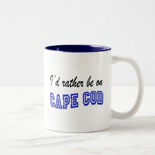 Seien Sie eher auf Cape Cod Zweifarbige Tasse (Rechts)