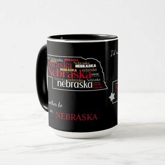 Seien Sie eher in Nebraska Word Art Tasse (Vorderseite Links)