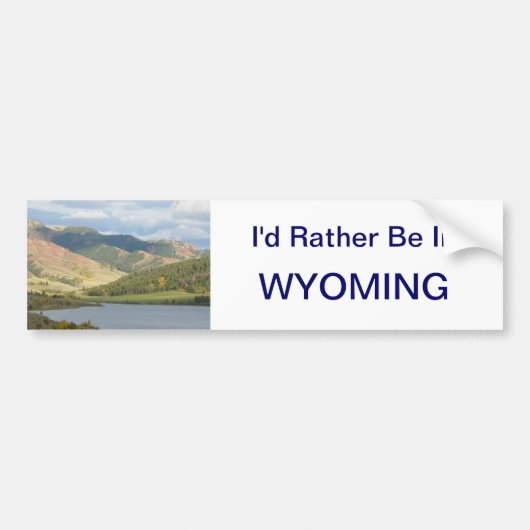 Seien Sie eher in Wyoming-Aufkleber Autoaufkleber (Vorne)