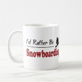 Seien Sie eher Snowboarding Kaffeetasse (Links)