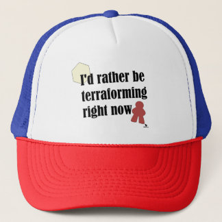 Seien Sie eher Terraforming Gamer Slogan Truckerkappe