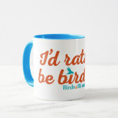 Seien Sie eher Vogelbeobachtung Tasse (Vorderseite Links)