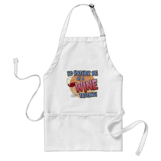 Seien Sie eher Wein-Probieren-Schürze Schürze (Vorne)