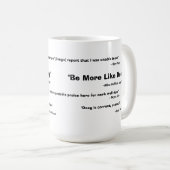 Seien Sie eher wie Doug-Tasse - 2008 Kaffeetasse (VorderseiteRechts)