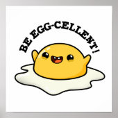 Seien Sie eigen-gewachsener Funny Egg Pun Poster (Vorne)