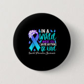 Seien Sie ein Aquamariner Lila Kampf gegen Selbstm Button (Vorderseite)