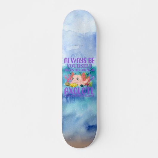 Seien Sie ein Axolotl-Skateboard Skateboard (Vorne)
