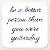 Seien Sie ein besserer Untersetzer (Vorderseite)