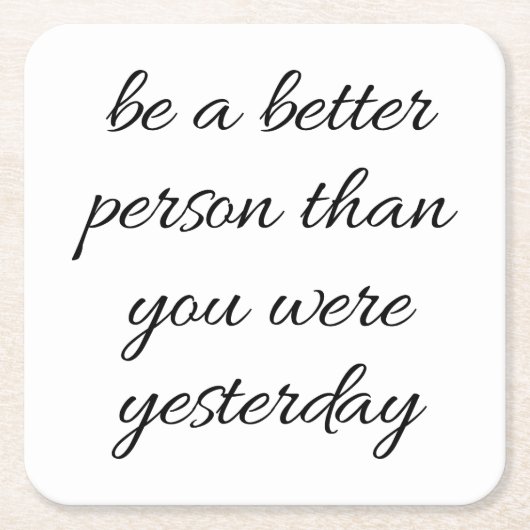 Seien Sie ein besserer Untersetzer (Vorderseite)