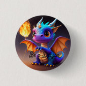 Seien Sie ein Drachen-Button Button (Vorderseite)