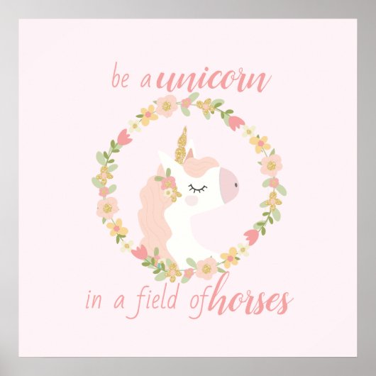 Seien Sie ein Einhorn in einem Pferdeposter Poster (Vorne)