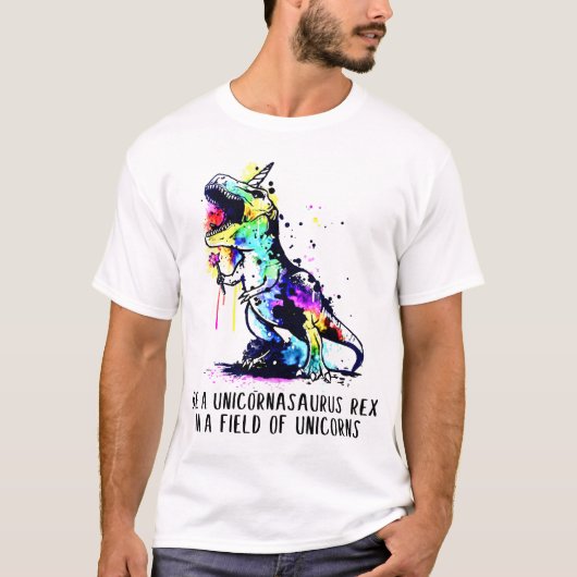 Seien Sie ein Einhorn Saurus Rex auf einem Gebiet T-Shirt (Vorderseite)