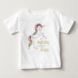 Seien Sie ein Einhorn-T-Shirt Baby T-shirt