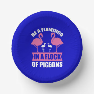 Seien Sie ein Flamingo in einer Flock von Tauben-1 Pappteller