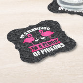 Seien Sie ein Flamingo in einer Flock von Tauben-1 Untersetzer (angewinkelt)
