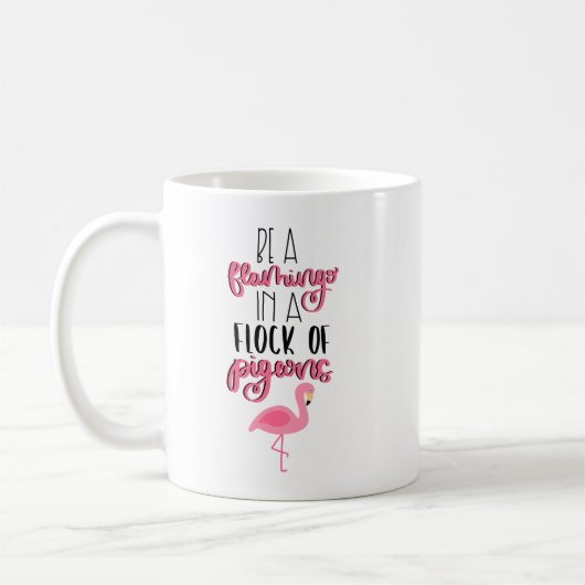 Seien Sie ein Flamingo in einer Taubenschlocke Kaffeetasse (Links)