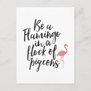 Seien Sie ein Flamingo - Inspirationskarte Postkarte