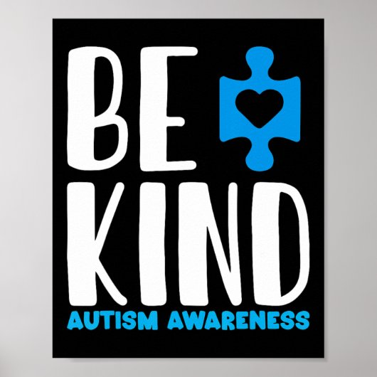 Seien Sie ein freundliches Autismus-Bewusstsein Poster (Vorne)