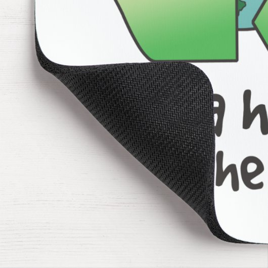 Seien Sie ein Held, recyceln Sie Mousepad (Ecke)