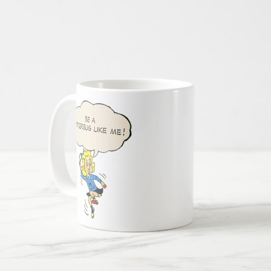 Seien Sie ein Jitterbug wie ich! Tasse (Vorderseite Links)