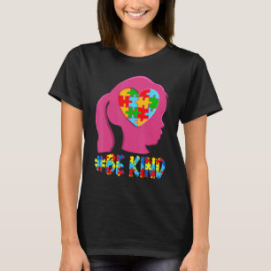 Seien Sie ein Kind Autismus Kinder Autismus Bewuss T-Shirt