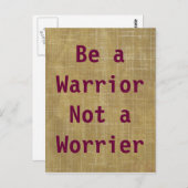 Seien Sie ein Krieger, keine schlimmere Postkarte (Vorne/Hinten)