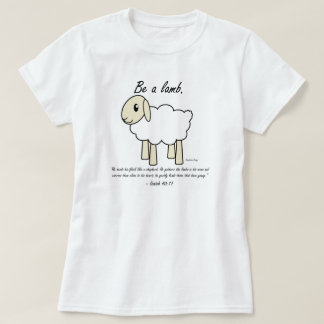 "Seien Sie ein Lamm-" Shirt