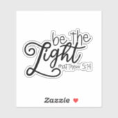 Seien Sie ein leichtes Zitat Aufkleber (Blatt)