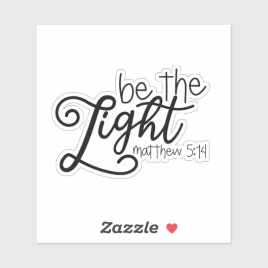 Seien Sie ein leichtes Zitat Aufkleber (Blatt)