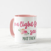 Seien Sie ein Licht für alle, um die Konzeption // Tasse (Vorderseite Links)