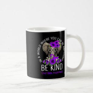 Seien Sie ein Lila Ribbon-Elefanten-Überdosis-Bewu Kaffeetasse