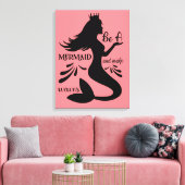 Seien Sie ein Meerjungfrau und machen Sie Waves Ca Leinwanddruck (Insitu (Wohnzimmer))