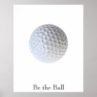 Seien Sie ein Motivierend Golfspieler Poster