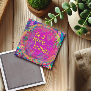 Seien Sie ein netter menschlicher Geist Inspirivit Magnet