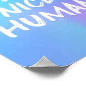 Seien Sie ein nettes, farbenfroh-preisgekröntes Po Poster (Ecke)