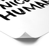 Seien Sie ein nettes menschliches Typografie-Kindz Poster (Ecke)
