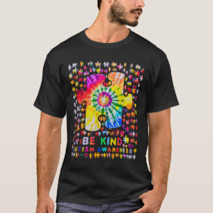 Seien Sie ein nettes Rätsel Gefärbte Krawatte Auti T-Shirt
