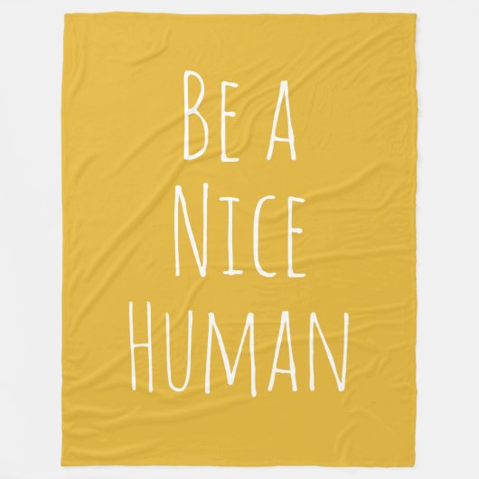 Seien Sie ein nettes Sprichwort der Menschheit Min Fleecedecke (Vorderseite)