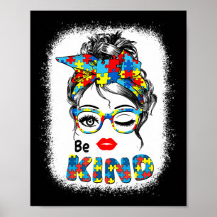 Seien Sie ein nettes T-Shirt Autismus Sensibilisie Poster