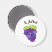 Seien Sie ein Niedlicher Traubenstrauch Magnet (Vorderseite/Rückseite)