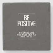 Seien Sie ein positiver Stone-Untersetzer Steinuntersetzer (Vorderseite)