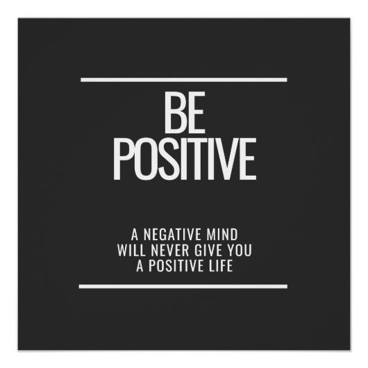 Seien Sie ein positives Glossy Poster - Moderne Mo (Vorderseite)