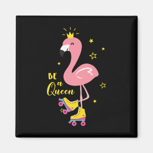 Seien Sie ein Queen Pink Flamingo Skate Roller Wom Magnet