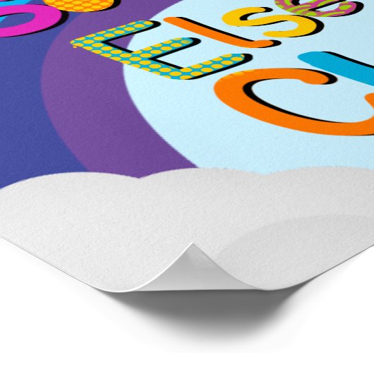 SEIEN SIE EIN RAINBOW IN JEMANDEM ANDEREN KLASSE POSTER (Ecke)